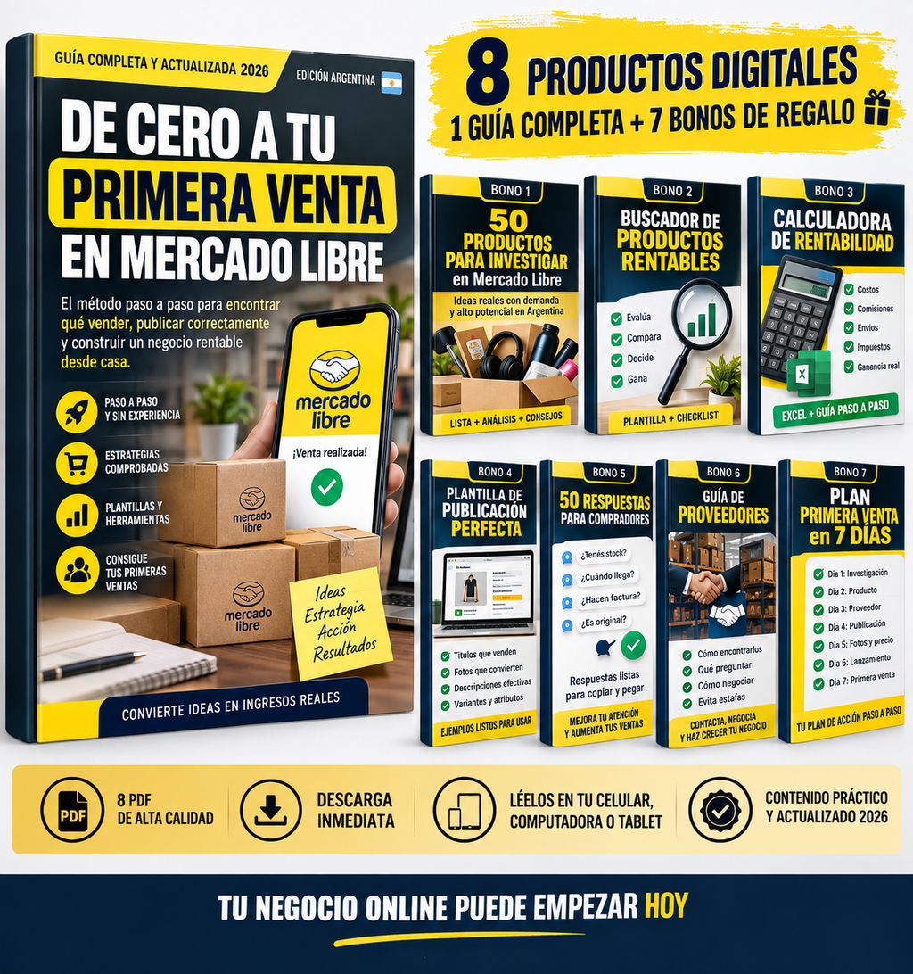 DE CERO A TU PRIMERA VENTA EN MERCADO LIBRE 📘 GUÍA PRINCIPAL + 🎁 7 BONOS = 8 PRODUCTOS DIGITALES